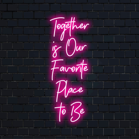 Insegna al neon a LED personalizzata con la frase Together is Our Favorite Place To Be: un mix perfetto di arte al neon personalizzata e decorazioni.