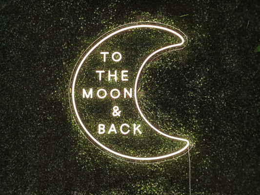To the moon & Back Neonskylt