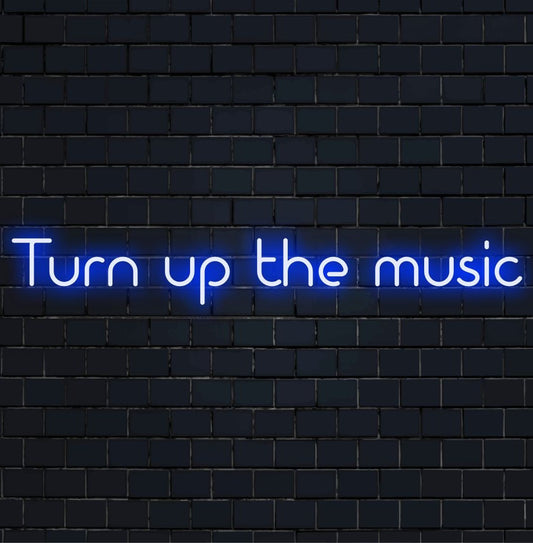 Custom LED neon sign with the phrase Turn Up The Music in vibrant colors, ideal for energetic decor and music enthusiasts.