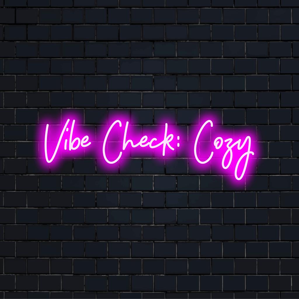 A cozy custom LED neon sign reading Vibe Check, ideal for adding personality and warmth to any space.