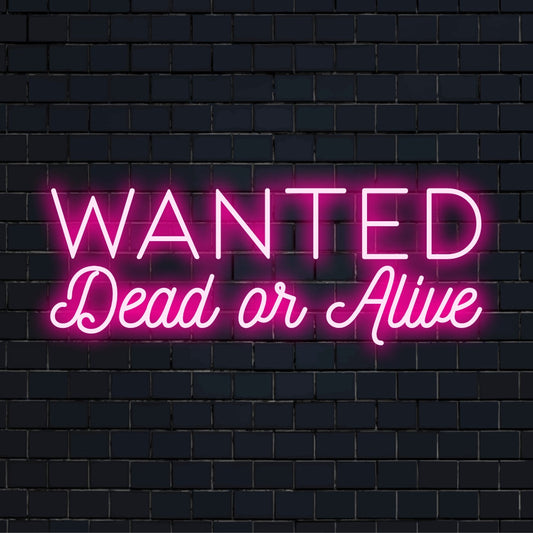 Insegna al neon a LED con la scritta Wanted Dead or Alive, perfetta per aggiungere un tocco di fascino vintage a qualsiasi spazio con un tocco audace.