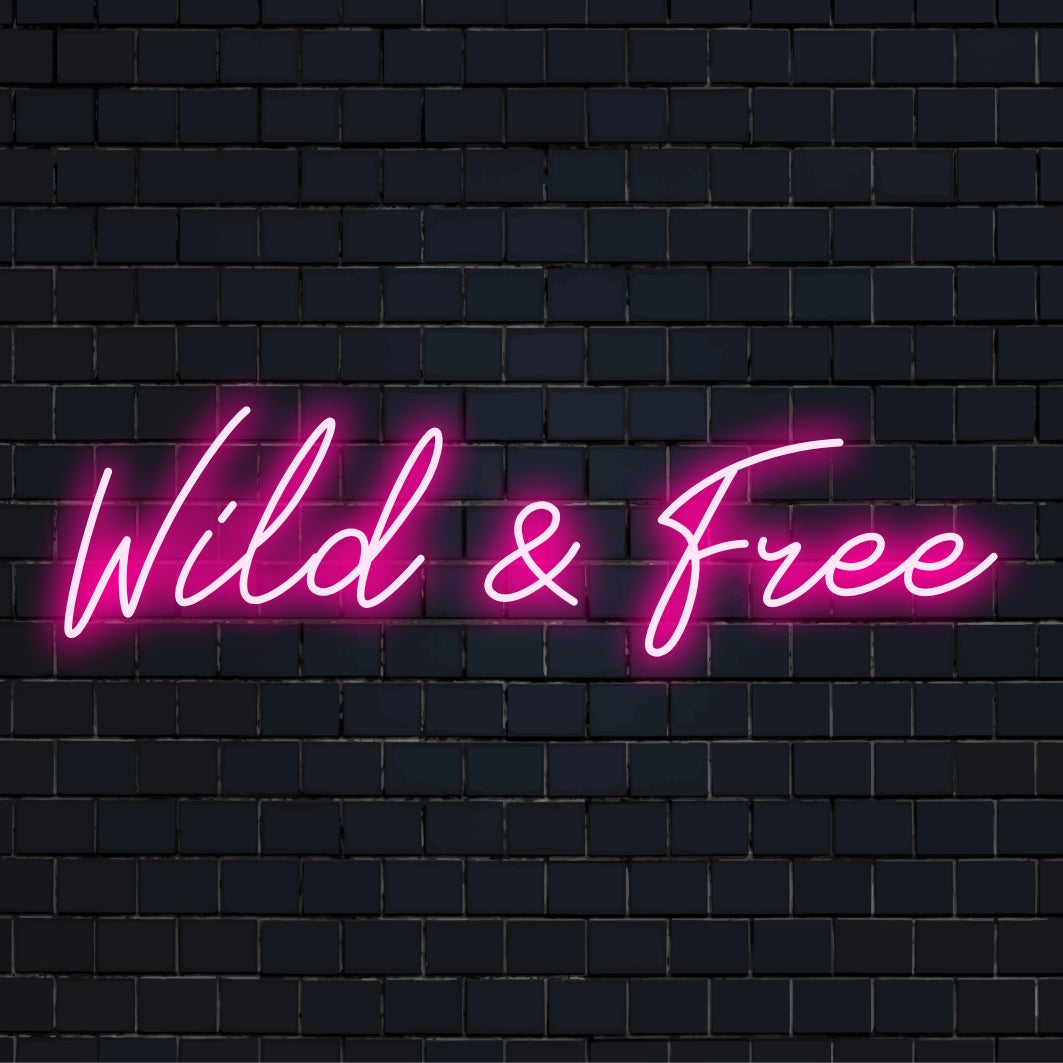 Custom LED neon sign reading Wild and Free, blending style and light for vibrant room decor.