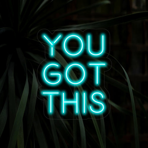 A „You Got This Neon Sign” bátorító ragyogásával motivál, pozitív és határozott légkört teremtve, amely magabiztosságot és eltökéltséget ébreszt a térben.