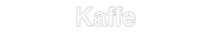 Custom Neon: Kaffe