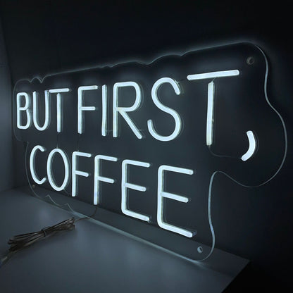 But First, Coffee Enseigne au néon