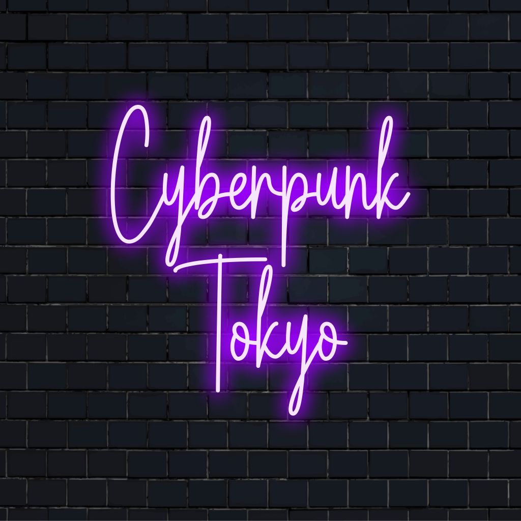 Cyberpunk Tokyo Neon Sign | Custom Light – The Art Neon