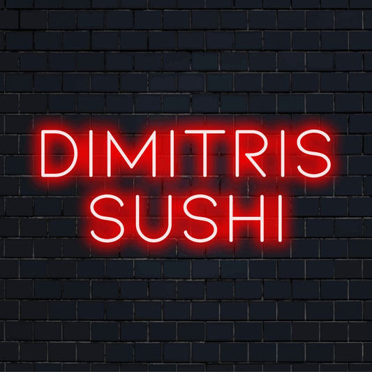 Dimitris Sushi Custom Name Neon Sign, soft neon glow on dark brick background