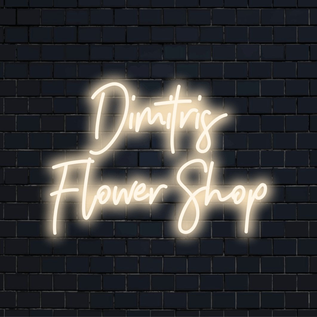 Dimitris Flower Shop Custom Name Neon Sign | Custom Light – The Art Neon