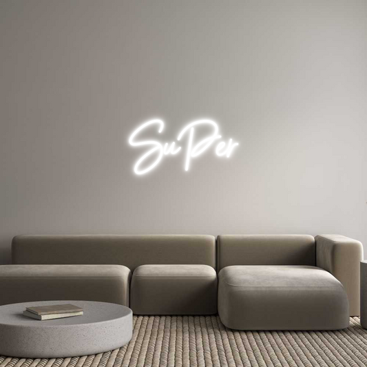 Custom Neon: SuPer