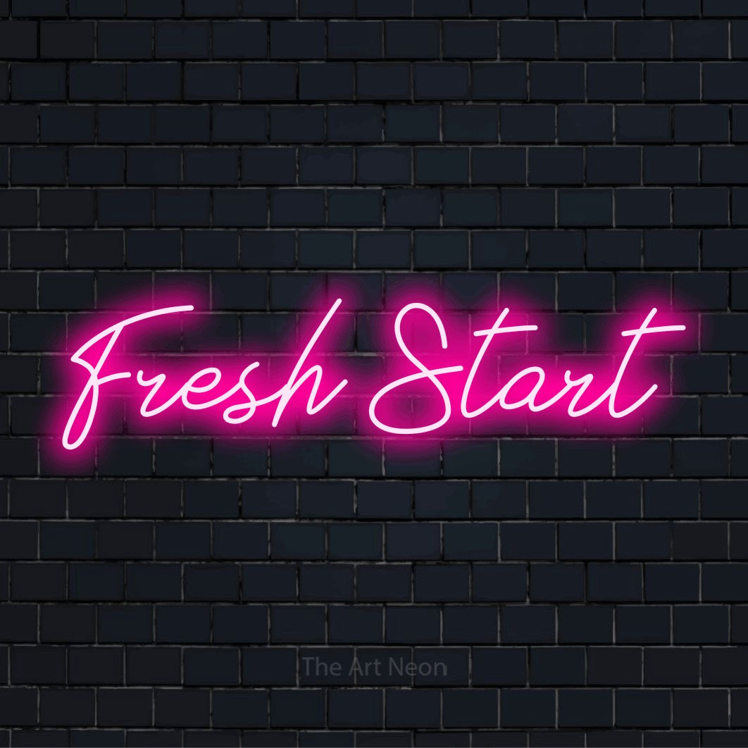 Fresh Start LED Neon Sign | The Art Neon