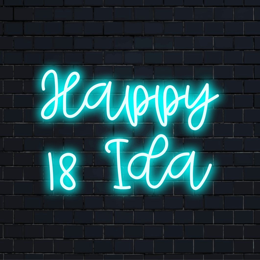 Happy 18 Ida Custom Name Neon Sign, glowing wall decor on dark brick wall