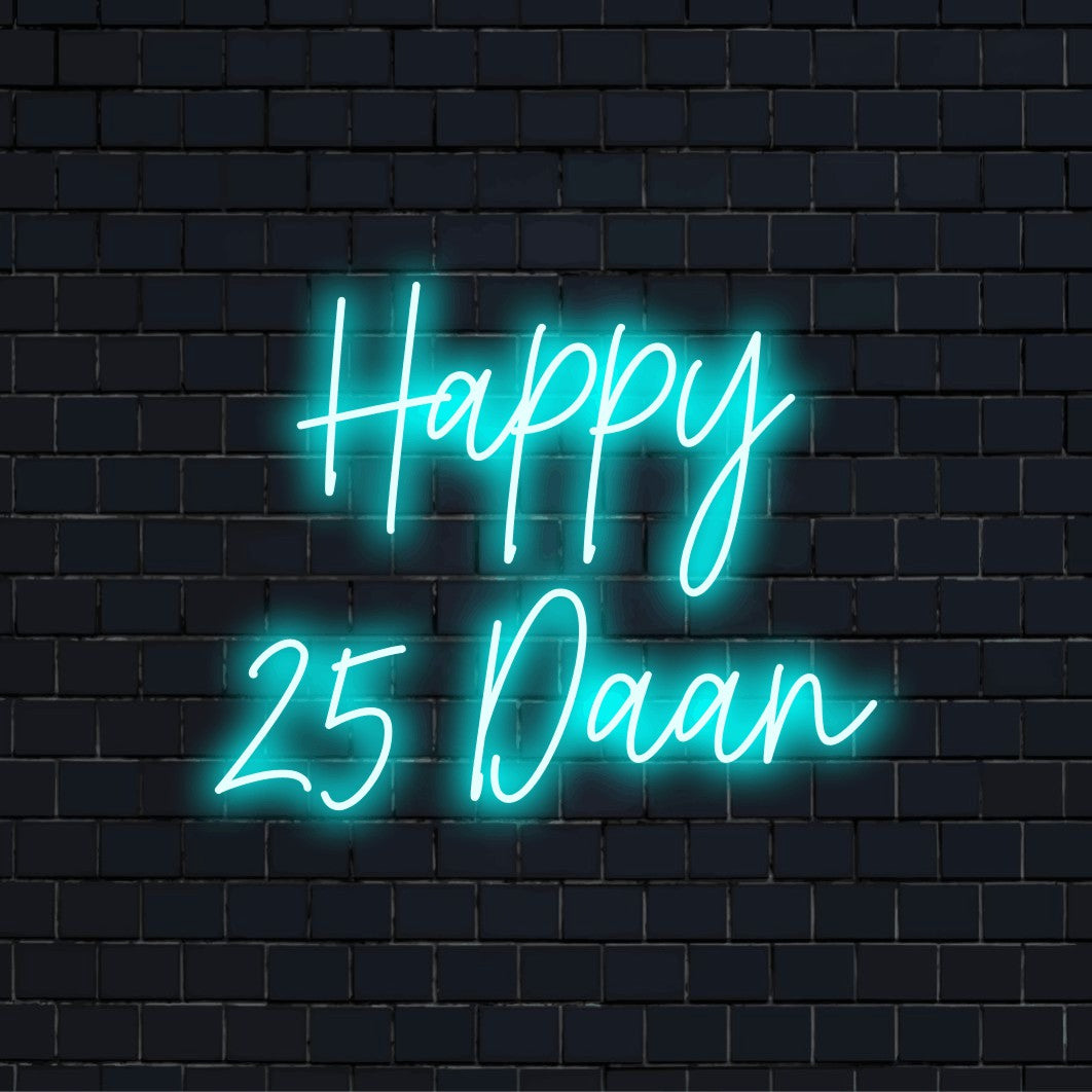 Sign Daan Happy 25 Daan Custom Name Neon Sign | Custom Neon – The Art Neon