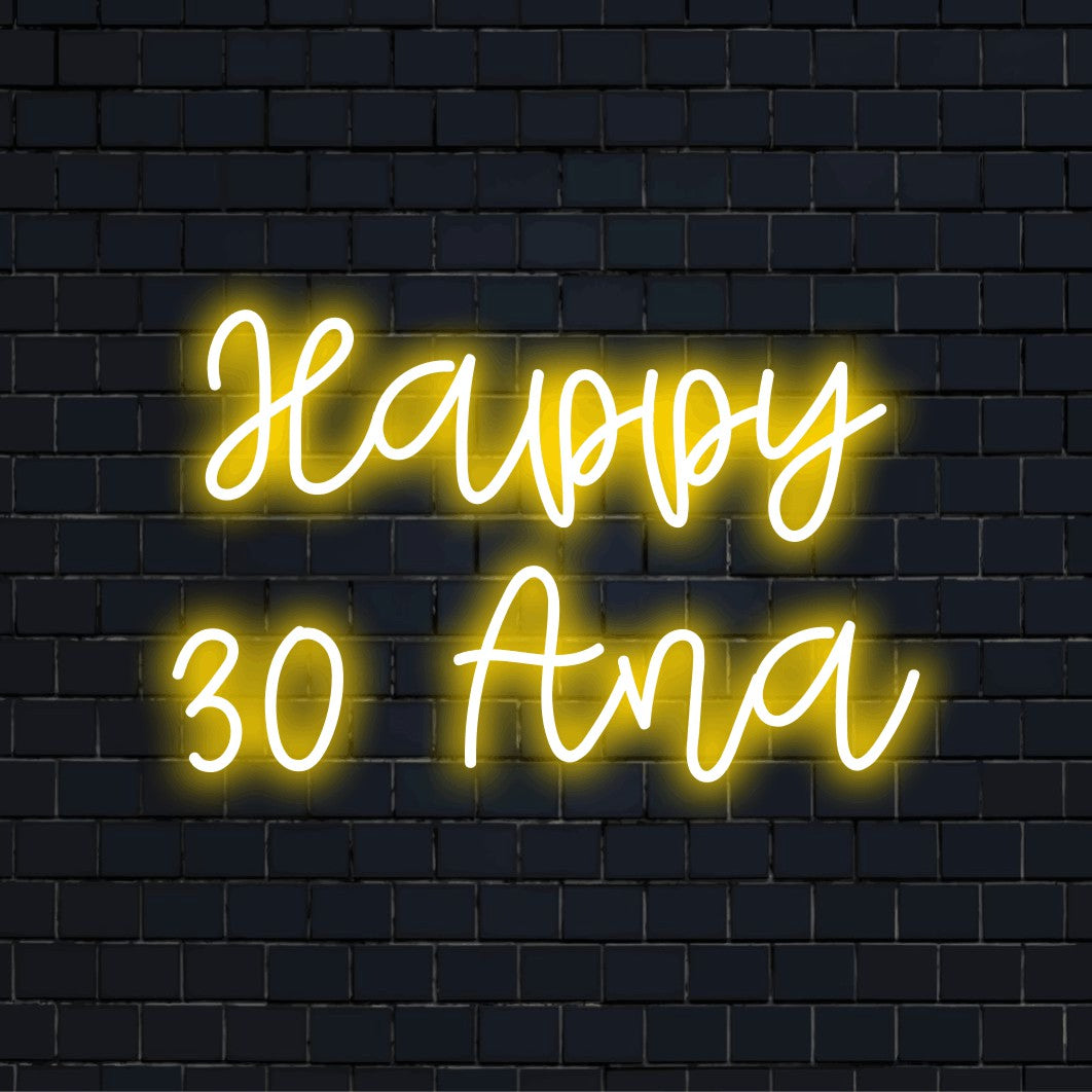 Happy 30 Ana Personalized LED Neon Sign, bright LED glow against brick backdrop