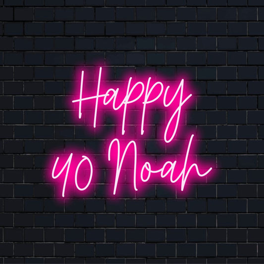 Happy 40 Noah Custom Name Neon Sign, bright neon glow against brick backdrop