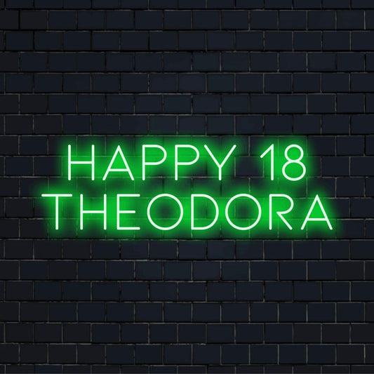 Happy 18 Theodora Custom Name Neon Sign, bright neon lettering on black brick background