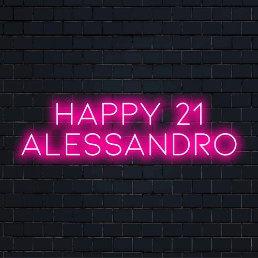 Happy 21 Alessandro Personalized LED Neon Sign, glowing lettering against brick backdrop