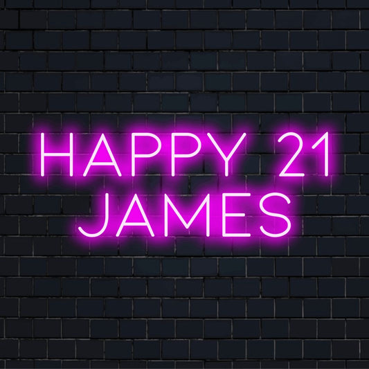 Happy 21 James Personalized Neon Light with bright neon lettering on dark brick wall