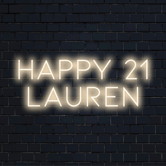 Happy 21 Lauren Personalized LED Neon Sign, glowing neon text on black brick background