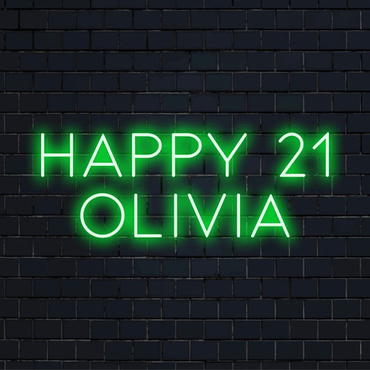 Happy 21 Olivia Custom Name Neon Sign, glowing neon text against brick backdrop
