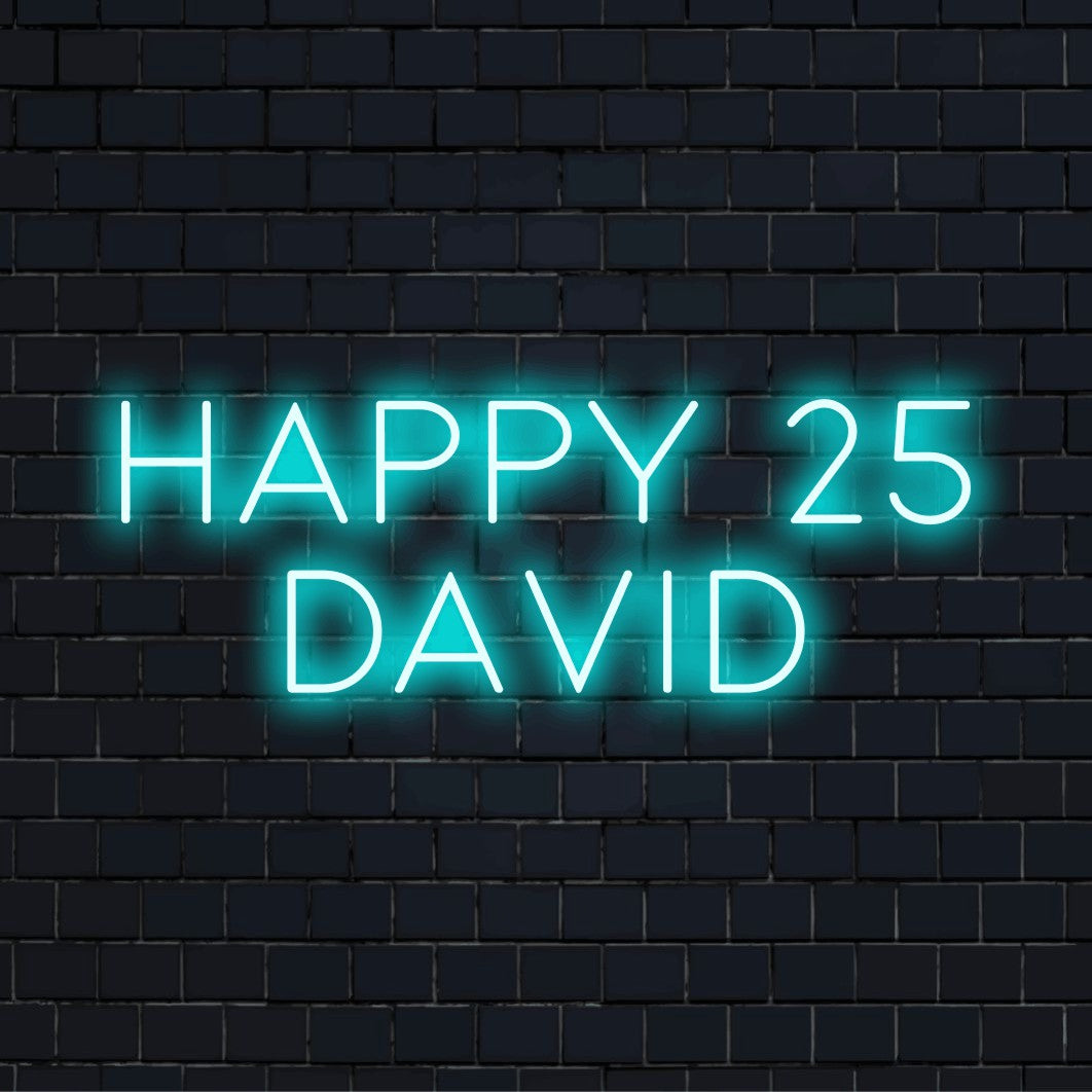 Happy 25 David Personalized LED Neon Sign, bright neon lettering on black brick background