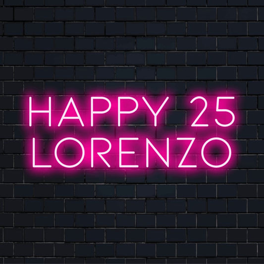 Happy 25 Lorenzo Personalized Neon Light with glowing lettering on dark brick background