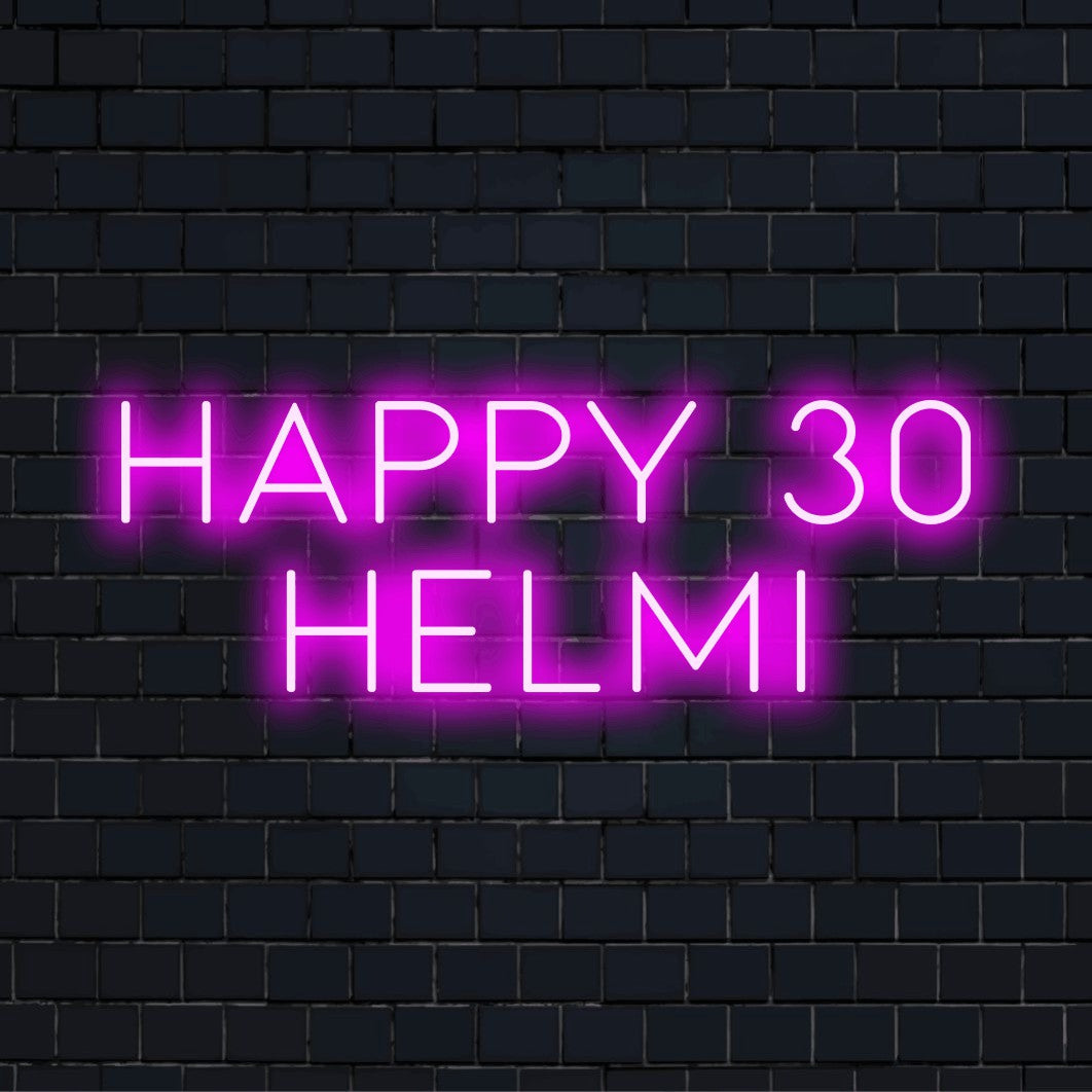 Happy 30 Helmi Custom Name Neon Sign, neon text light on dark brick background