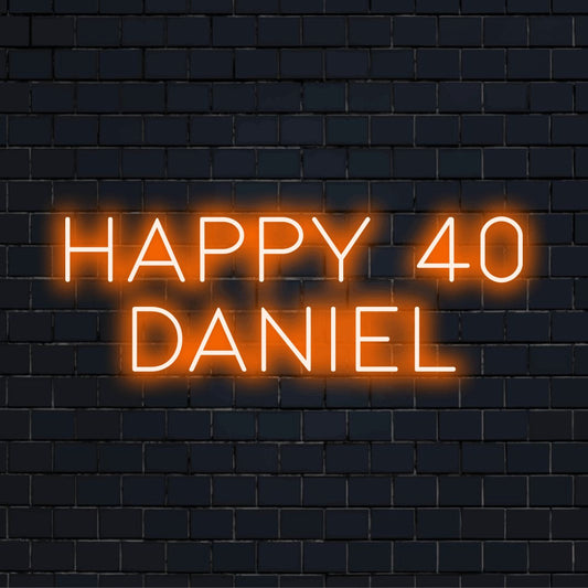 Happy 40 Daniel Custom Name Neon Sign, soft neon glow on dark brick background