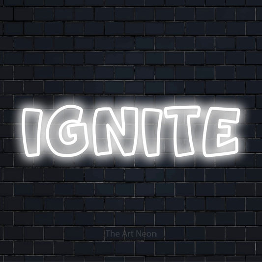 "Ignite" LED neon sign on a black brick wall