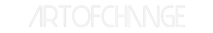 Neoninis ženklas su užrašu: ArtOfChange