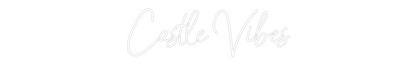 Egyedi neonfelirat: Castle Vibes