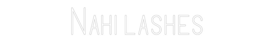 Letrero de Neón Personalizado: Nahi lashes