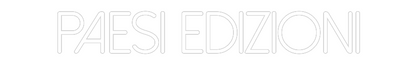 Персонализиран неонов знак: Paesi Edizioni