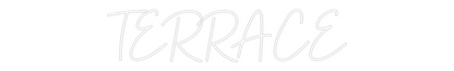 Персонализиран неон: ТЕРАСА