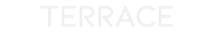 Персонализиран неон: ТЕРАСА