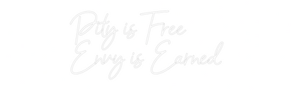 Mukautettu led neon: Pity is Free...