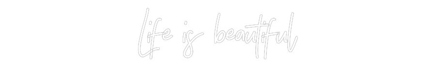 Персонализиран неонов знак: Животът е прекрасен...