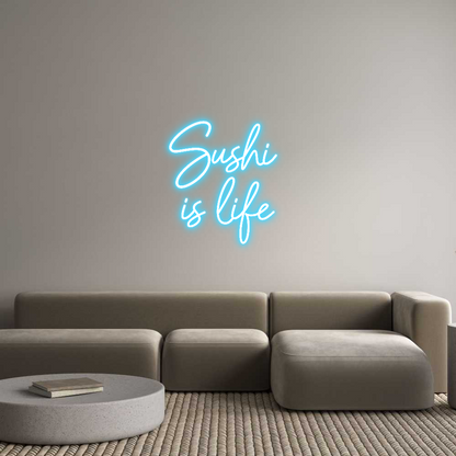Mukautettu led neon: Sushi 
is life
