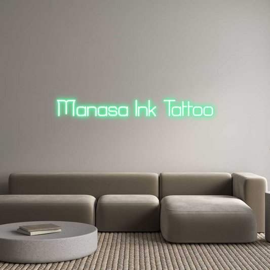 Custom Neon: Manasa Ink Ta...