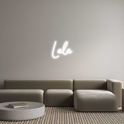 Custom Neon: Lala