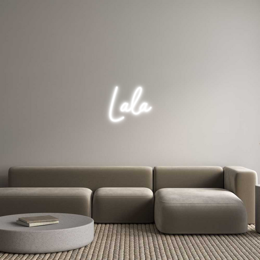 Custom Neon: Lala
