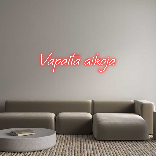 Mukautettu led neon: Vapaita aikoja 
