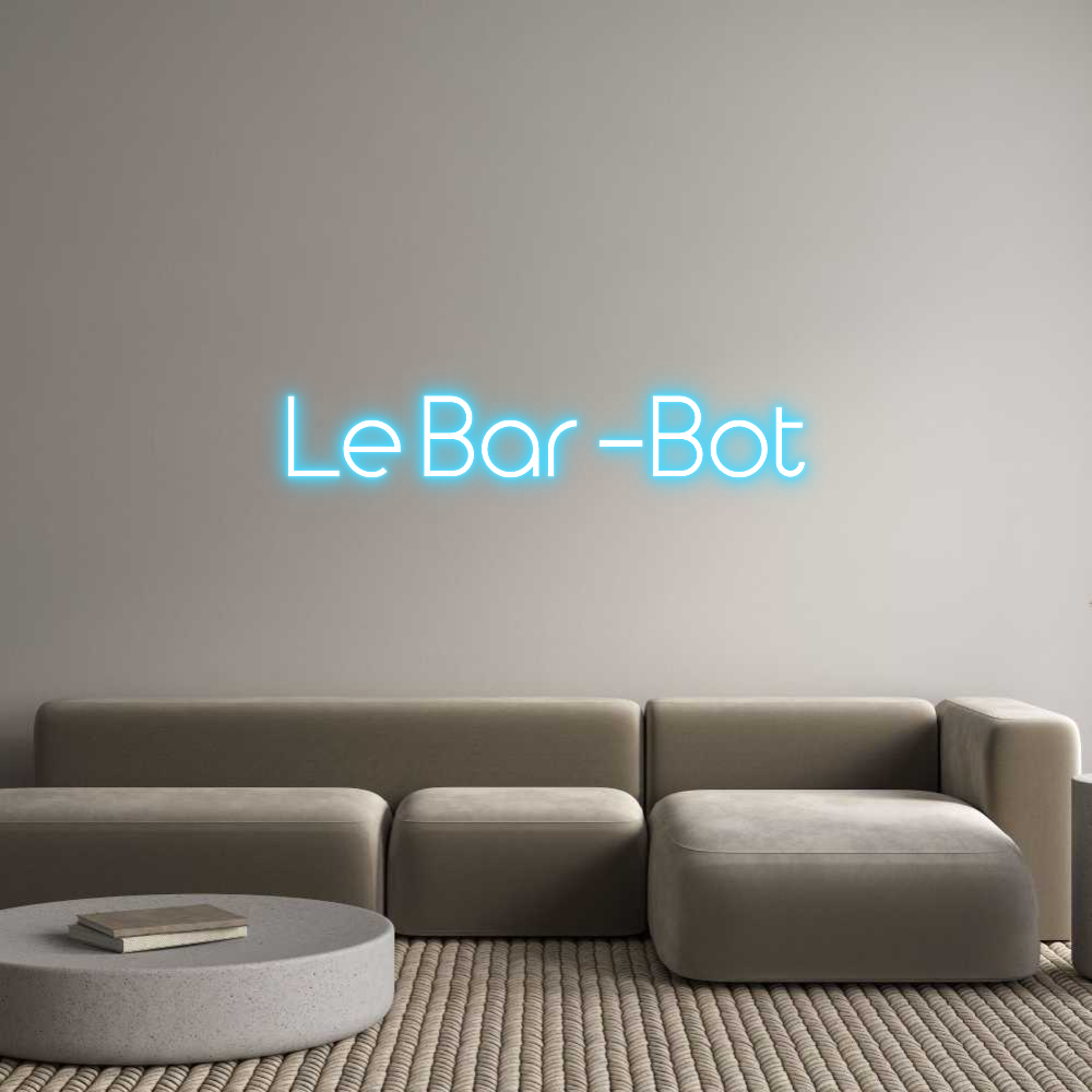 Enseigne au néon personalisée : Le Bar -Bot