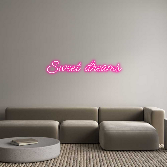 Custom Neon Sign: Sweet dreams