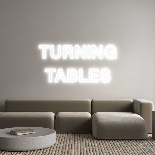 Anpassat neonskylt: TURNING
TABLES