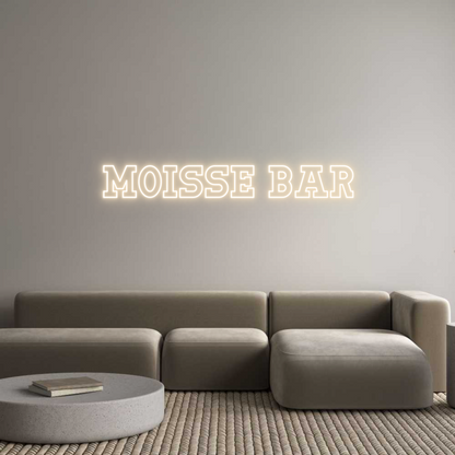 Enseigne au néon personnalisée : MOISSE BAR