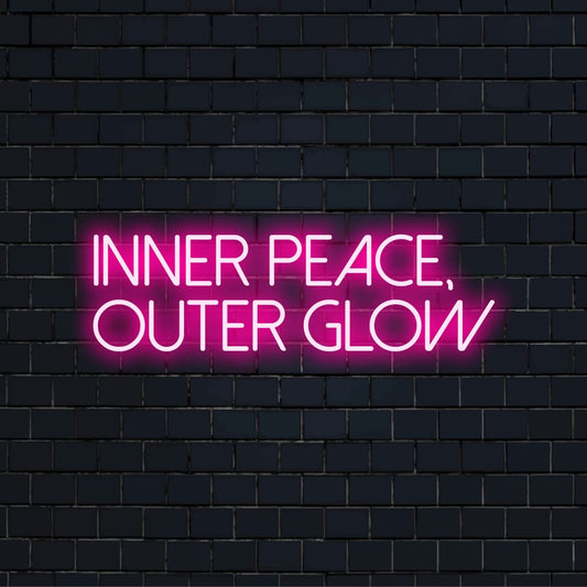 Inner Peace Outer Glow Neon Sign, soft neon glow on dark brick background