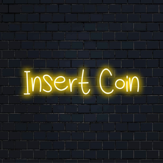 Insert Coin LED Neon Sign, bright LED glow on dark brick wall