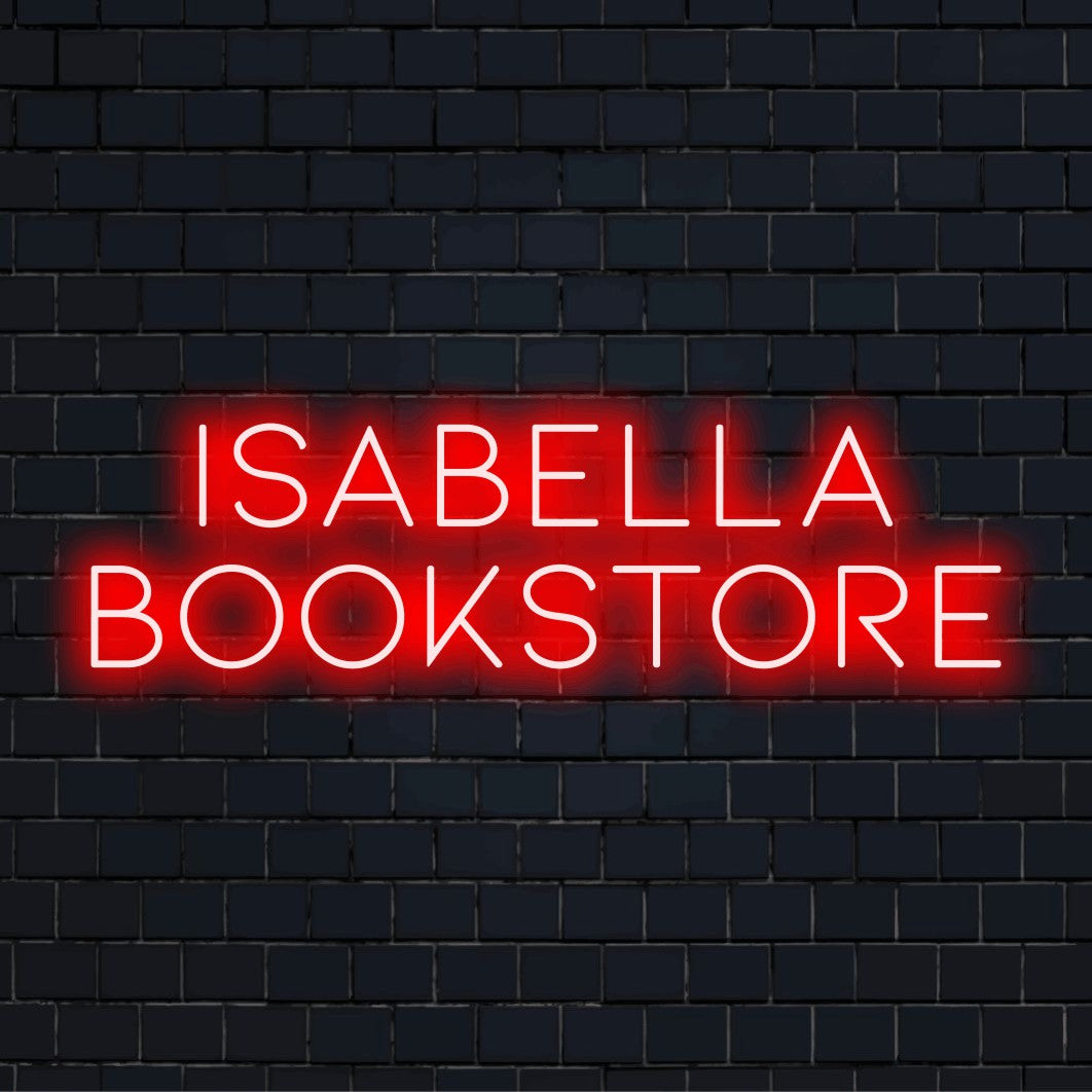 Isabella Bookstore Custom Name Neon Sign, neon text light against black brick wall