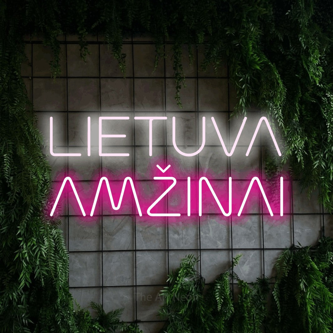 LED neon sign reading “LIETUVA AMŽINAI”, arranged in two lines.