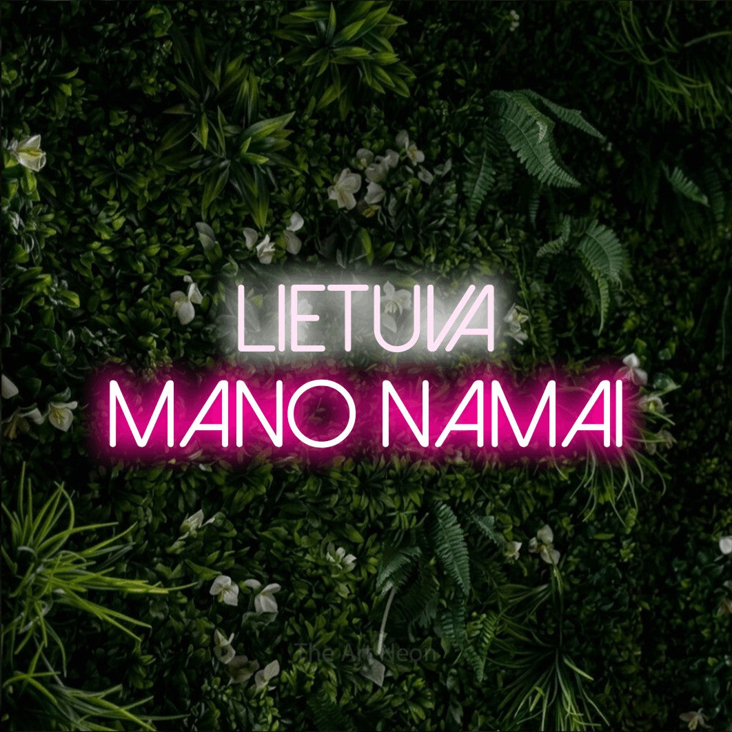 LED neon sign reading “Lietuva — mano namai”, arranged in two lines.